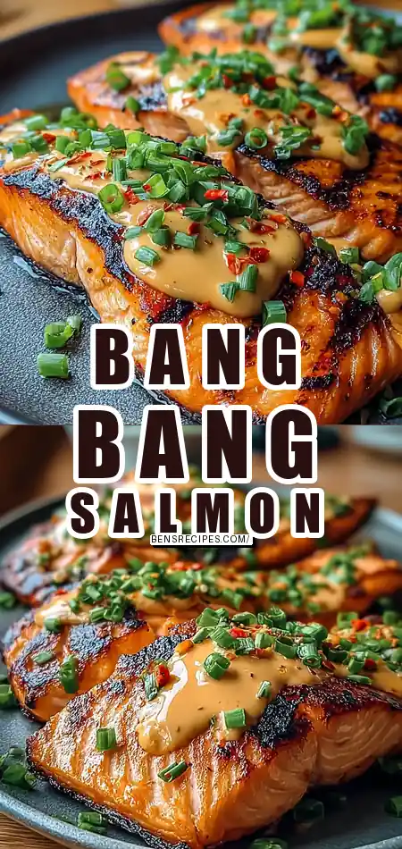 Bang Bang Salmon Recipe