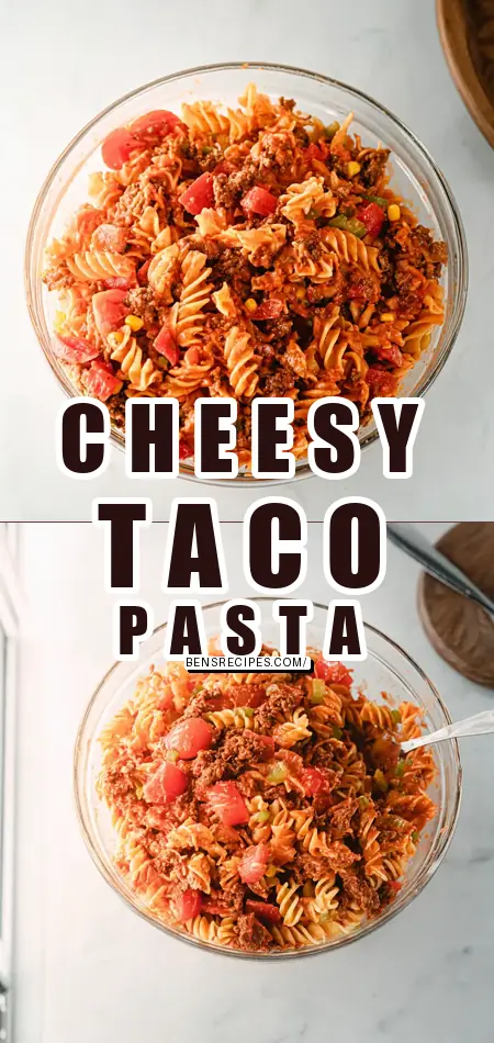 Cheesy Taco Pasta Salad with Catalina Dressing