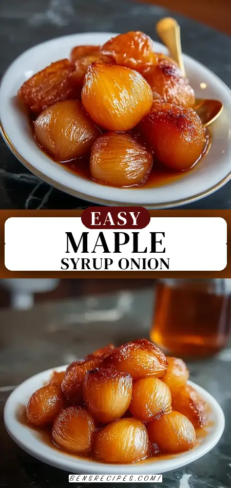 Maple Syrup Onion Boil