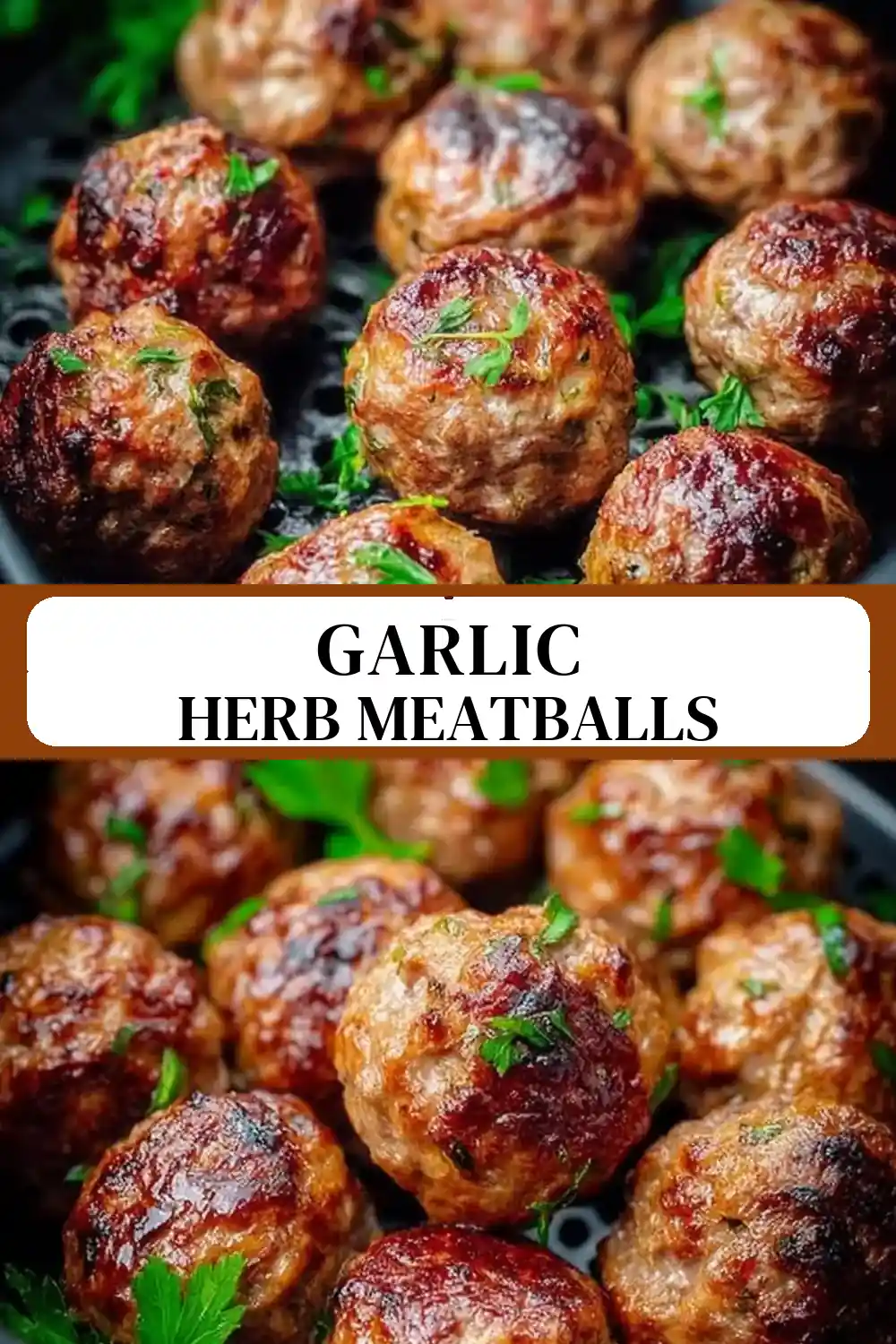 Air Fryer Juicy Garlic Herb Meatballs