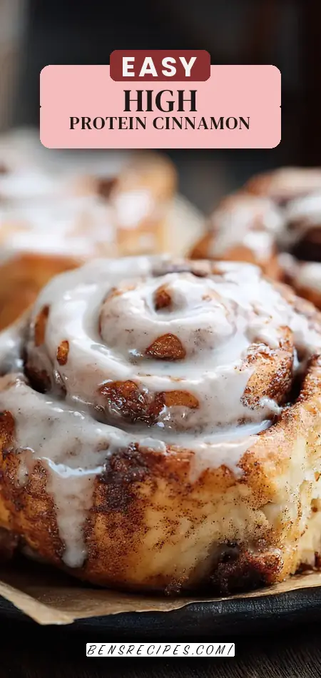 Pinterest pin (Design 2) for High-Protein Cinnamon Rolls : Fluffy, Sweet, and Guilt-Free