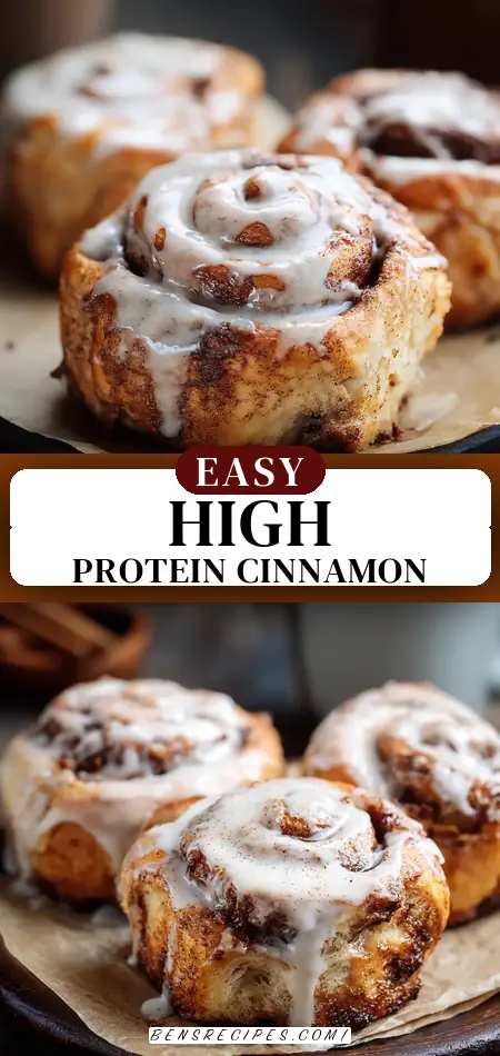 Pinterest pin (Design 3) for High-Protein Cinnamon Rolls : Fluffy, Sweet, and Guilt-Free