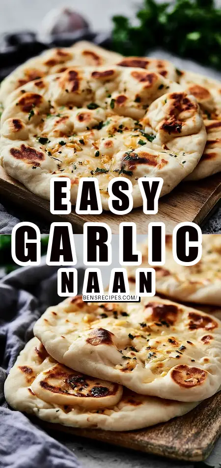 Pinterest pin (Design 1) for The Best Easy Garlic Naan Bread