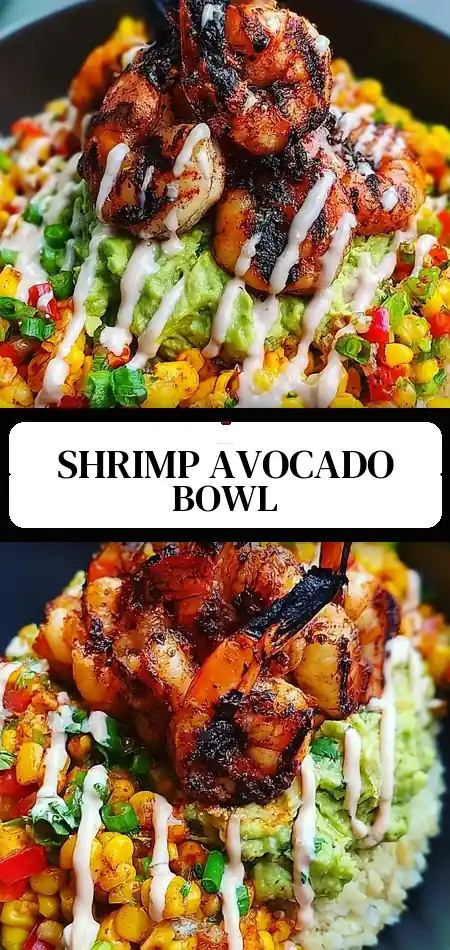 Pinterest pin (Design 3) for Grilled Shrimp Bowl with Avocado, Corn Salsa & Creamy Sauce